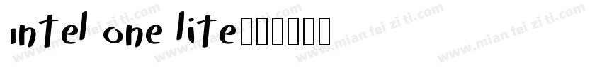 Intel one lite字体转换